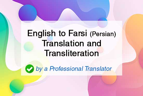 I will do english to persian translation and transliteration