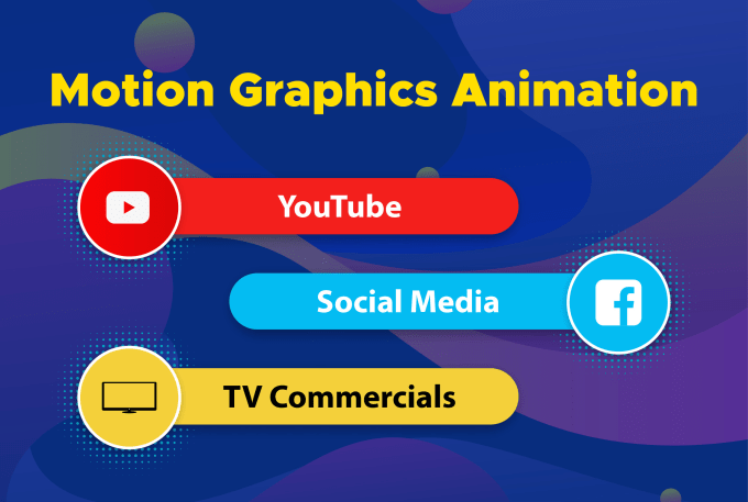 I will do motion graphics and character animation