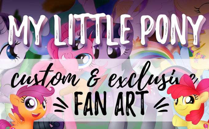 I will draw an mlp pony for you