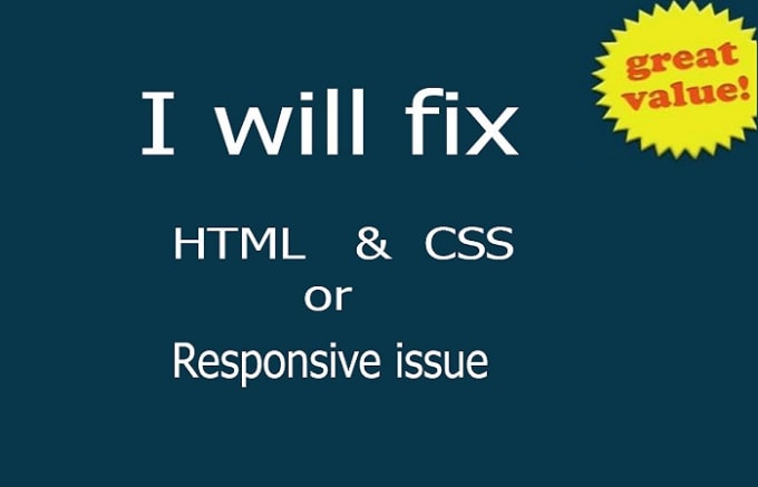 I will fix html or css issue or responsive issue