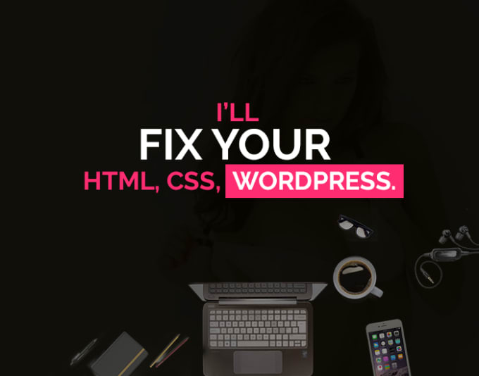 I will install wordpress and also fix your html or css problems