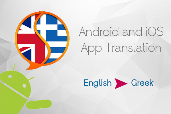 I will professionally translate your app from english to greek