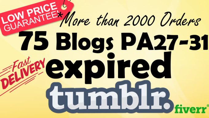 I will provide 75 expired web20 tumblr blogs pa 28 above in 6 hours