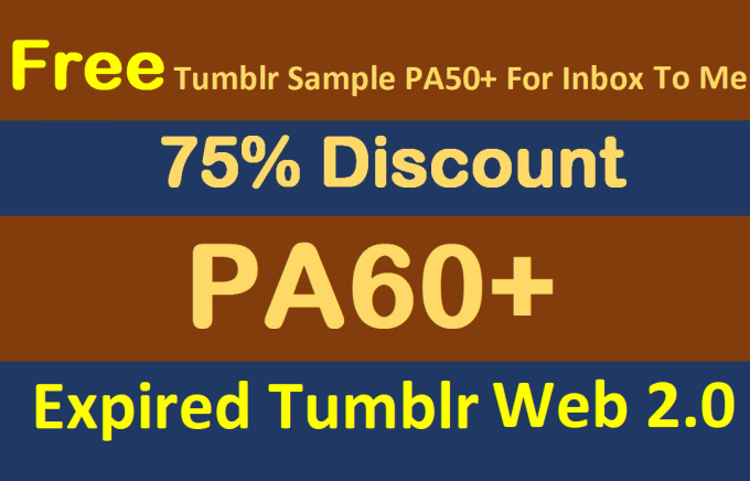 I will register 35 tumblr expired blog account with pa 60 plus