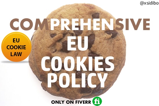I will write you a Complete Cookie Policy that Complies with EU Law