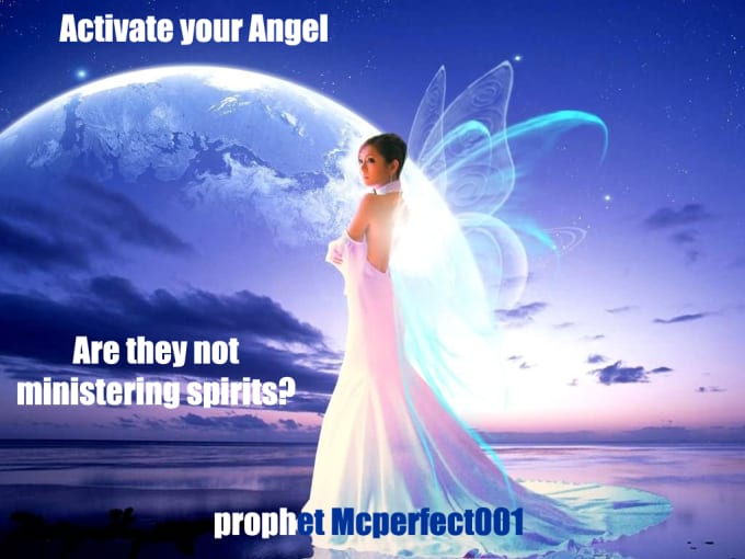 I will activate your angels to work for you