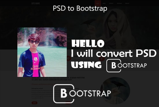 I will convert PSD using Bootstrap