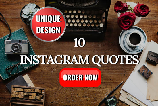 I will create 10 instagram picture quotes
