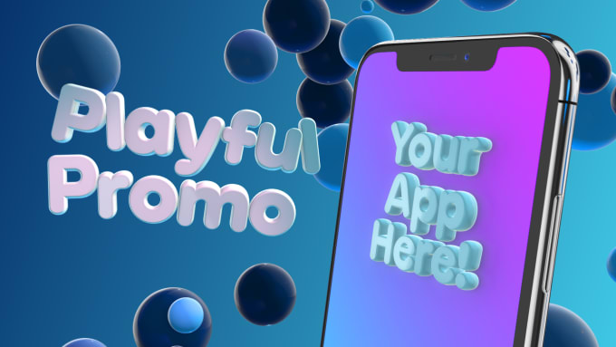 I will create a playful mobile app promo video