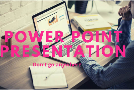 I will create an outstanding powerpoint presentation