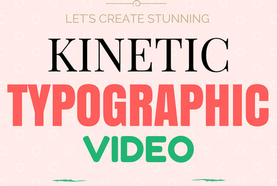 I will create stunning kinetic typography video for you