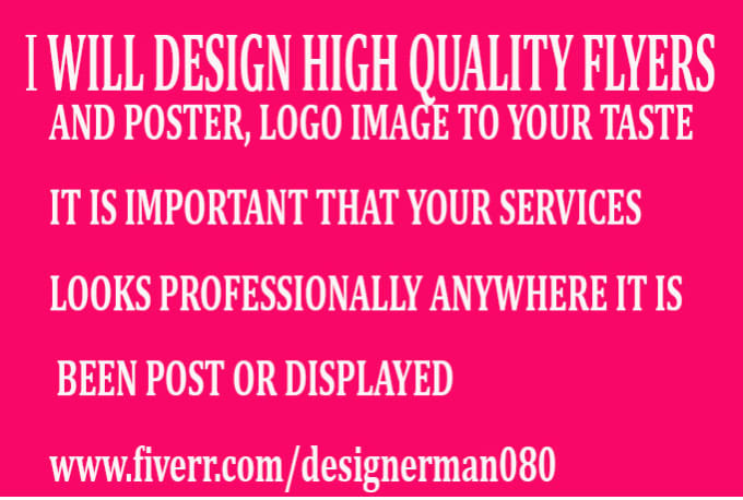 I will design Awesome flyers and poster ,logo design professionally