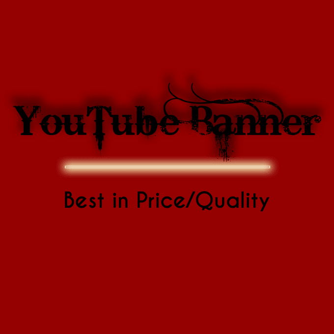 I will do a banner for YouTube