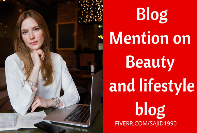 I will do blog mention on beauty and lifestyle blog
