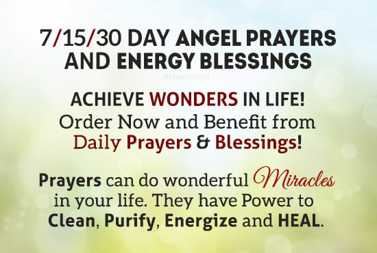 I will do powerful angel prayers and blessings for your family