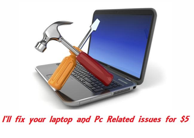 I will fix your laptop and PC issues