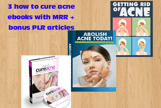 I will give acne niche ebooks with mrr and plr acne articles