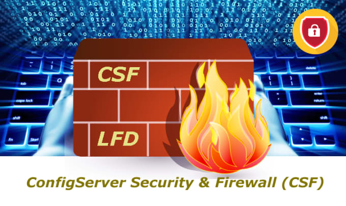 I will install csf firewall and secure your linux server