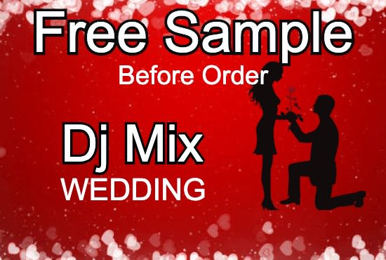 I will make a wedding dj mix for your first dance