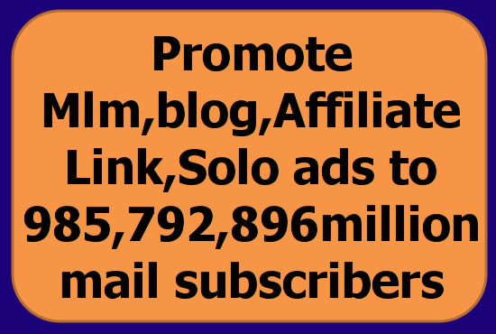 I will promote your blog,solo ads to targeted subscribers