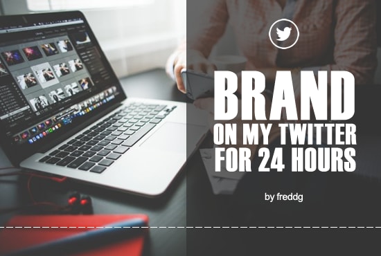 I will promote your brand on my twitter for 24 hours