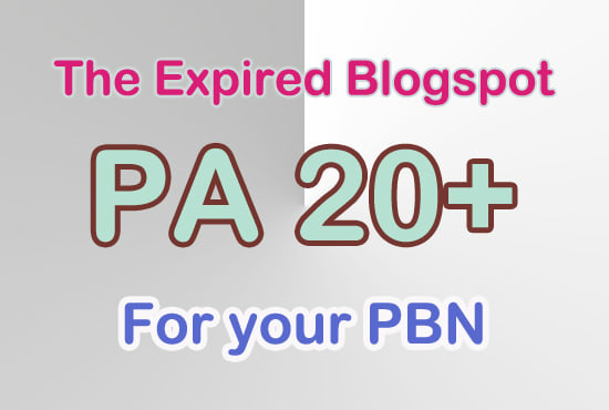 I will provide expired blogspot pa 20 plus