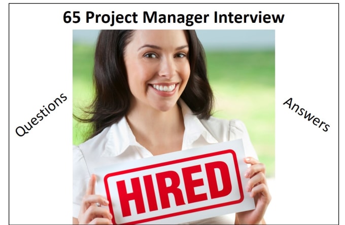 I will provide you 65 project manager interview questions and answers