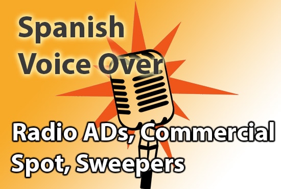 I will record radio ad  commercial spanish fast delivery