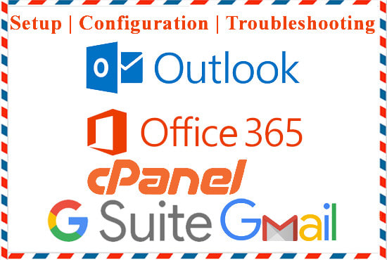I will setup, configure, fix outlook, office365, gmail, gsuit, cpanel