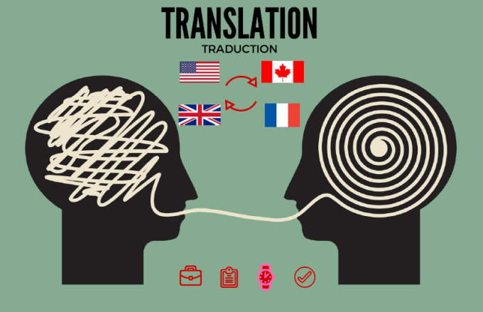 I will translate from English to French and vice versa