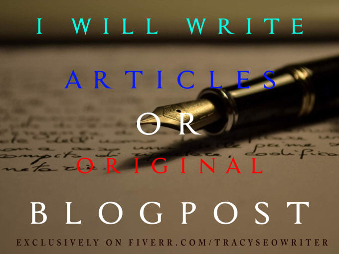 I will write SEO articles or original blogpost