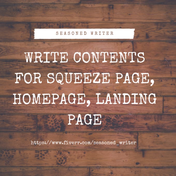 I will write your website contents or squeeze page or homepage contents
