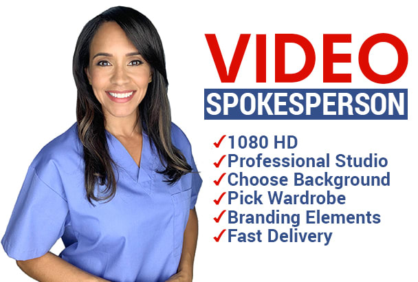 I will be your professional medical video spokesperson