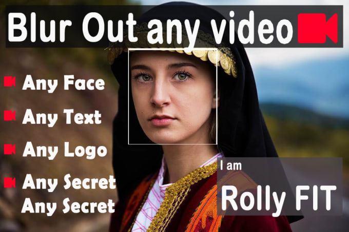 I will blur out face, any text , logo, etc in your video