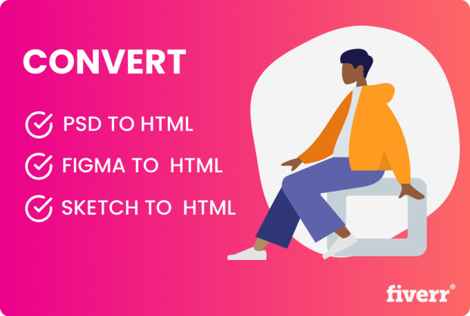 I will convert psd to html, figma to html, sketch to html