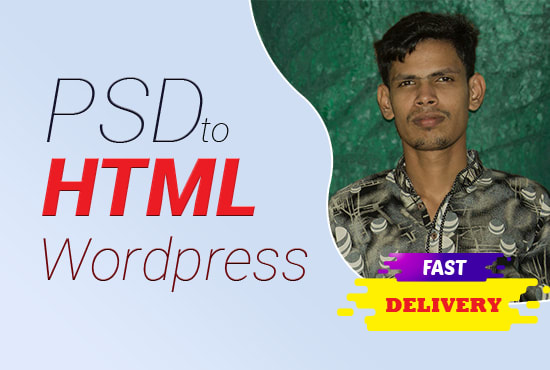 I will convert psd to html or psd to wordpress fully responsive