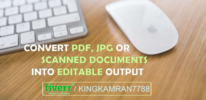 I will create scanned documents to an editable copy