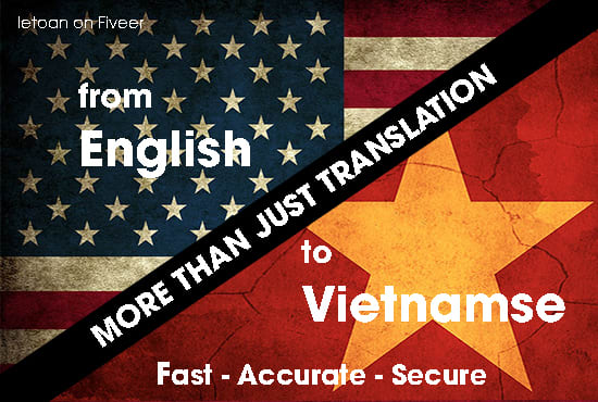 I will deliver a high quality english to vietnamese translation