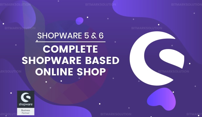 I will develop complete shopware 5 and 6 based online shop