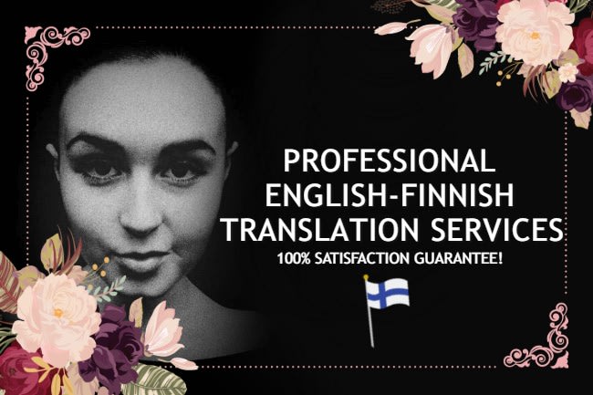 I will do top quality english finnish translation