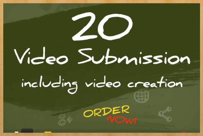 I will do video submission to 20 sites, including video creation