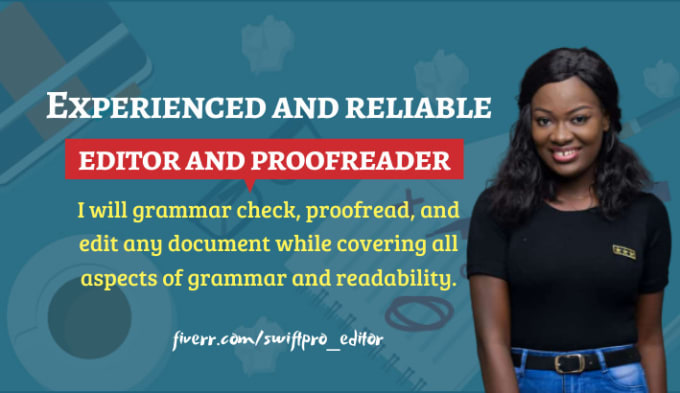 I will edit, proofread and grammar check any document or copy