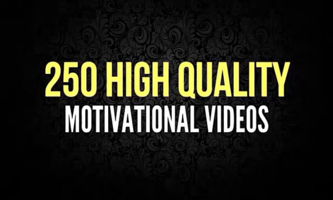 I will give you 250 motivational inspirational videos with logo