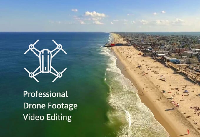 I will professionally edit your drone video footage