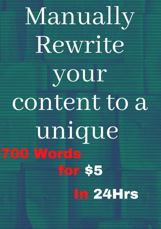 I will rewrite your content into a unique article in 24hrs