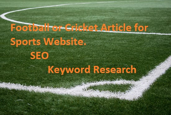 I will write article for your football or cricket website
