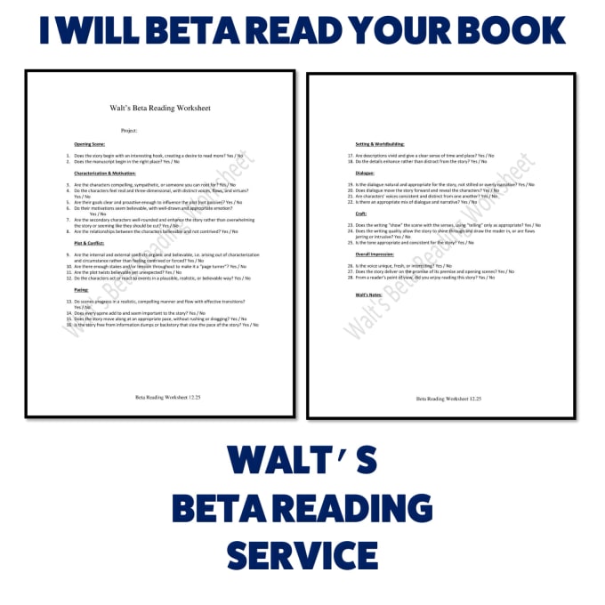 I will be your beta reader, I am a published author