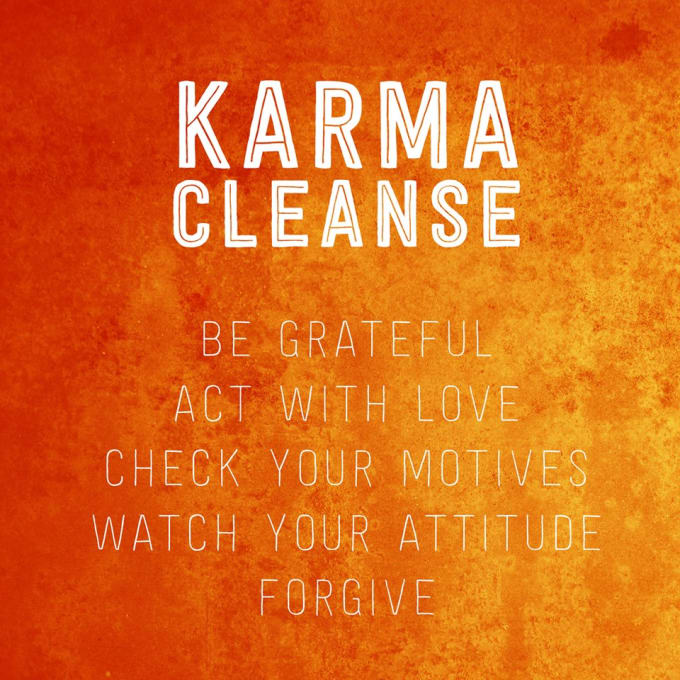 I will cast a karma spell to give karma or cancel bad karma
