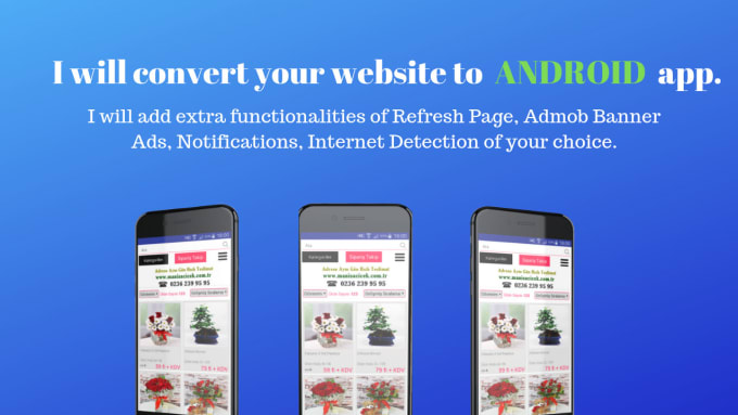 I will convert your website to android app