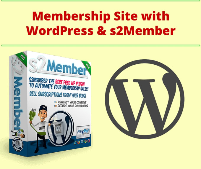 I will create a membership website with wordpress s2member plugin